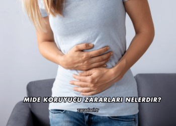 Mide Koruyucu Zararları Nelerdir?
