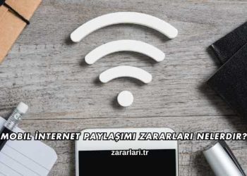 Mobil İnternet Paylaşımı Zararları Nelerdir?