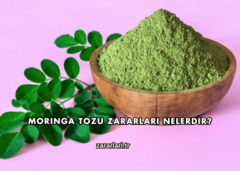 Moringa Tozu Zararları Nelerdir?