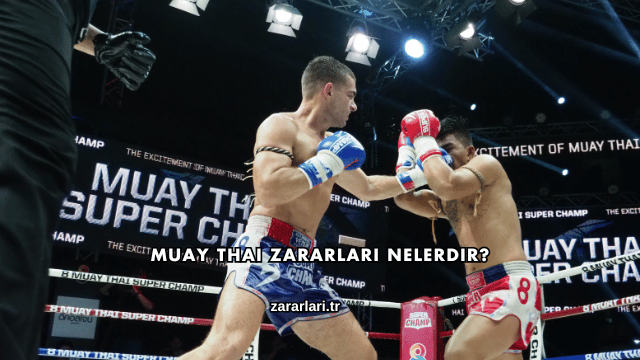 Muay Thai Zararları Nelerdir?