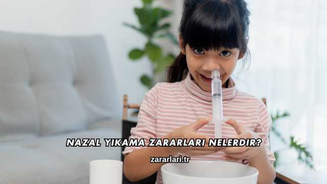 Nazal Yıkama Zararları Nelerdir?