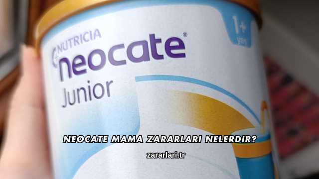 Neocate Mama Zararları Nelerdir?