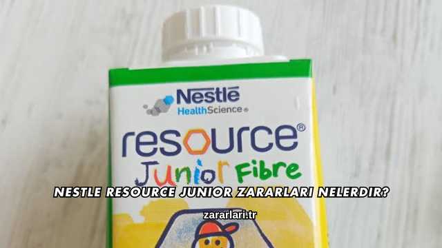 Nestle Resource Junior Zararları Nelerdir?