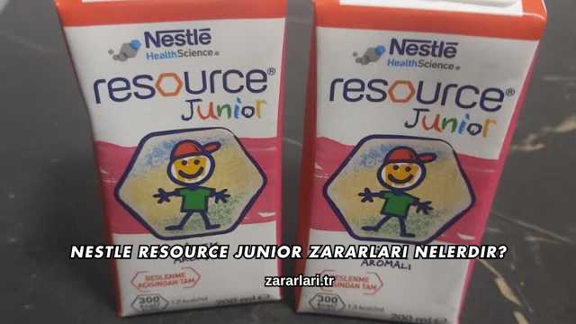 Nestle Resource Junior Zararları Nelerdir?