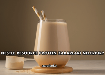 Nestle Resource Protein Zararları Nelerdir?