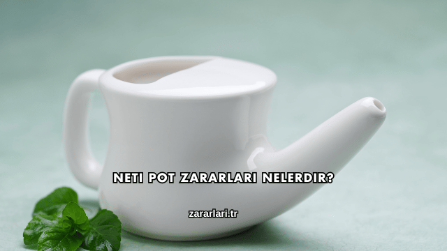 Neti Pot Zararları Nelerdir?
