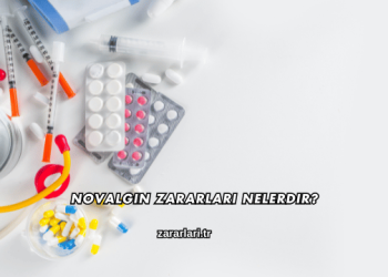 Novalgin Zararları Nelerdir?