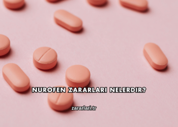 Nurofen Zararları Nelerdir?