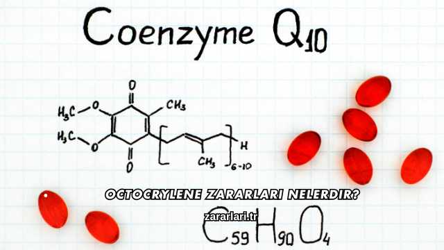 Octocrylene Zararları Nelerdir?