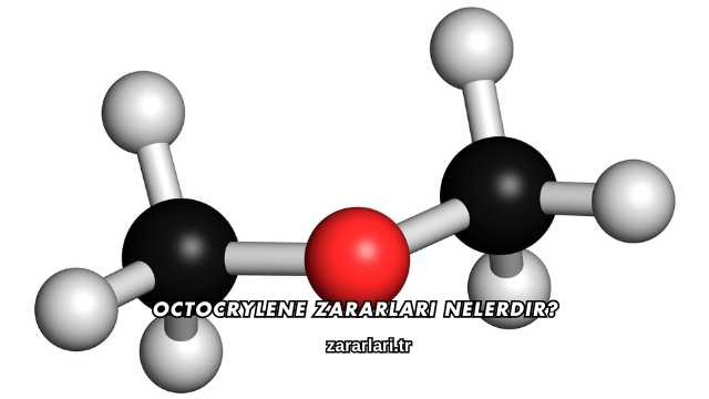Octocrylene Zararları Nelerdir?