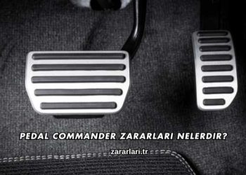 Pedal Commander Zararları Nelerdir?