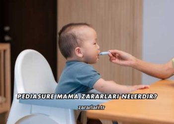 Pediasure Mama Zararları Nelerdir?