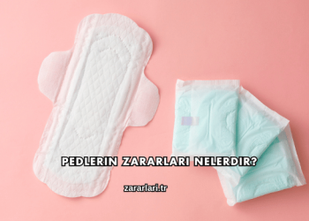 Pedlerin Zararları Nelerdir?