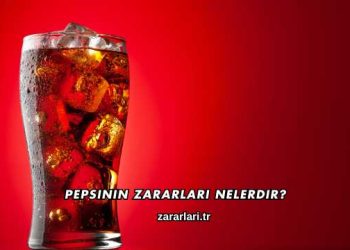 Pepsinin Zararları Nelerdir?