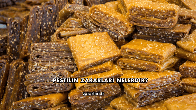 Pestilin Zararları Nelerdir?