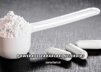 Powerade Zararları Nelerdir?