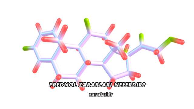 Prednol Zararları Nelerdir?