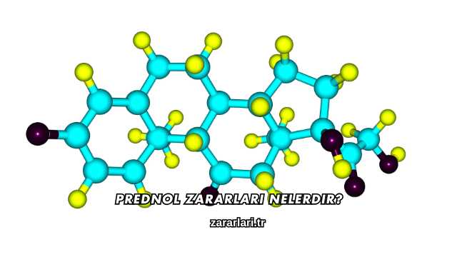 Prednol Zararları Nelerdir?