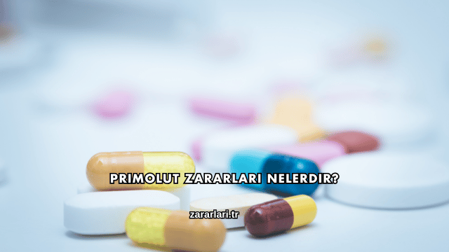 Primolut Zararları Nelerdir?