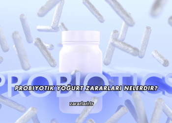 Probiyotik Yoğurt Zararları Nelerdir?