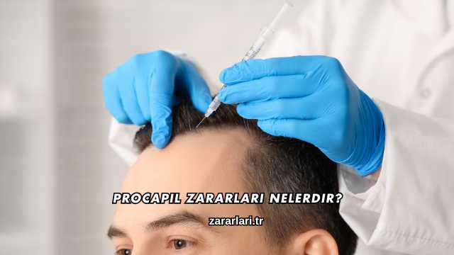 Procapil Zararları Nelerdir?