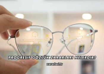 Progresif Gözlük Zararları Nelerdir?