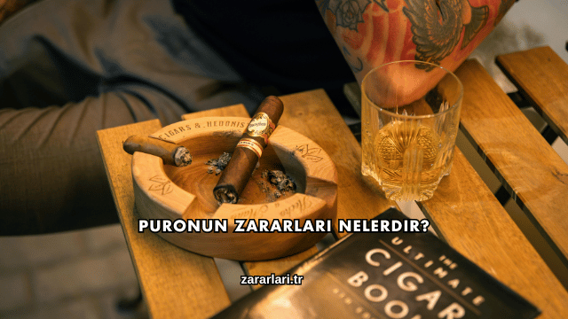 Puronun Zararları Nelerdir?