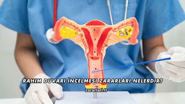 Rahim Duvarı İncelmesi Zararları Nelerdir?