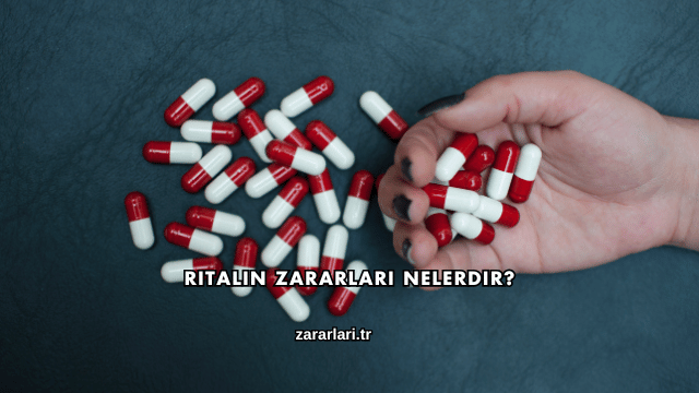 Ritalin Zararları Nelerdir?