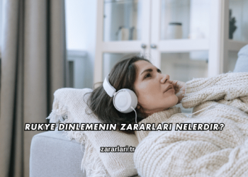 Rukye Dinlemenin Zararları Nelerdir?