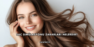 Saç Simülasyonu Zararları Nelerdir?