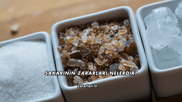 Sakarinin Zararları Nelerdir?