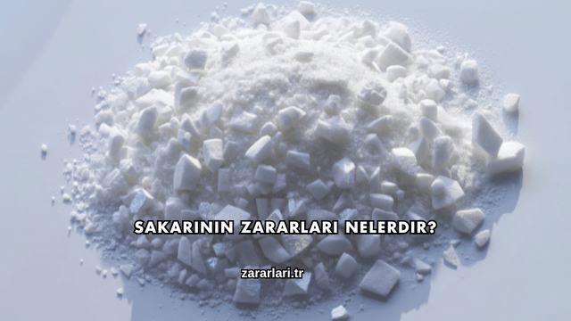 Sakarinin Zararları Nelerdir?