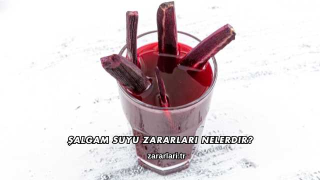 Şalgam Suyu Zararları Nelerdir?