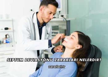 Septum Deviasyonu Zararları Nelerdir?