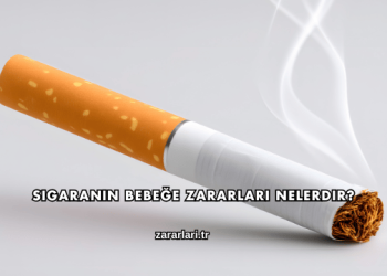 Sigaranın Bebeğe Zararları Nelerdir?