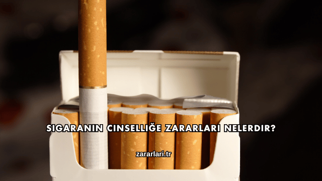 Sigaranın Cinselliğe Zararları Nelerdir?