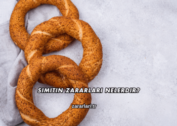 Simitin Zararları Nelerdir?