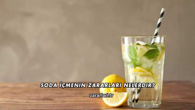 Soda İçmenin Zararları Nelerdir?