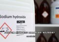 Sodyum Hidroksit Zararları Nelerdir?