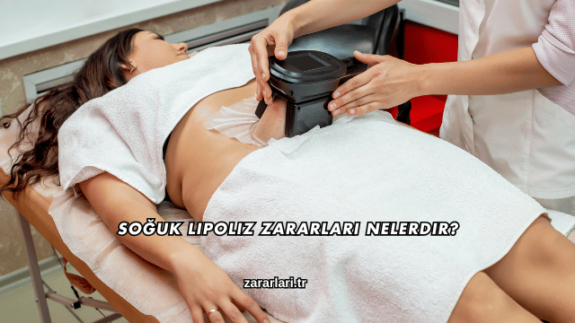 Soğuk Lipoliz Zararları Nelerdir?