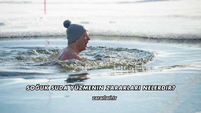 Soğuk Suda Yüzmenin Zararları Nelerdir?