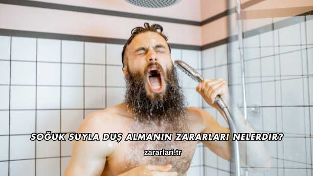 Soğuk Suyla Duş Almanın Zararları Nelerdir?