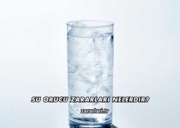 Su Orucu Zararları Nelerdir?