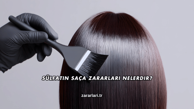 Sülfatın Saça Zararları Nelerdir?
