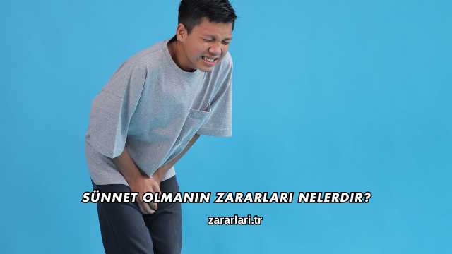 Sünnet Olmanın Zararları Nelerdir?