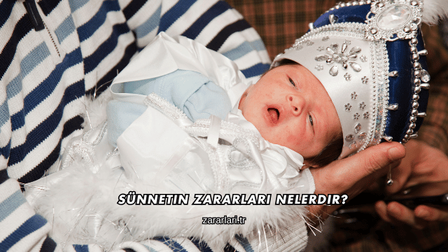 Sünnetin Zararları Nelerdir?