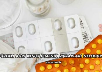 Sürekli Ağrı Kesici İçmenin Zararları Nelerdir?