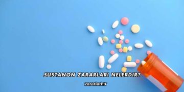 Sustanon Zararları Nelerdir?