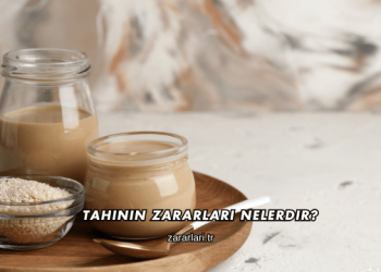 Tahinin Zararları Nelerdir?
